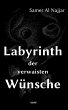 Labyrinth der verwaisten Wünsche... - Bild 1