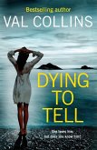 Dying To Tell (An Aoife Walsh Thriller, #5) (eBook, ePUB)
