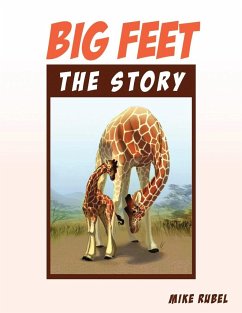Big Feet, the Story - Rubel, Mike