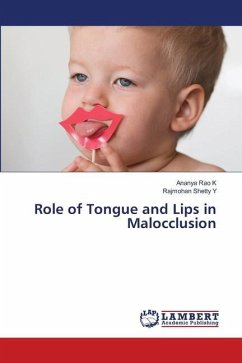 Role of Tongue and Lips in Malocclusion