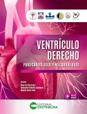 Ventrículo Derecho para Cardiólogos y no Cardiólogos (eBook, ePUB) Ventrículo Derecho para Cardiólogos y no Cardiólogos (eBook, ePUB)