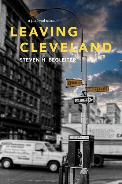 Leaving Cleveland (eBook, ePUB) Leaving Cleveland (eBook, ePUB)