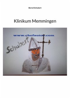 Klinikum Memmingen (eBook, ePUB) - Schubert, Bernd