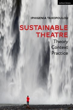 Cover Sustainable Theatre: Theory, Context, Practice (eBook, ePUB)