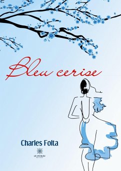 Bleu cerise - Charles Folta