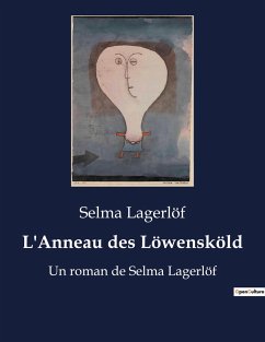 L'Anneau des Löwensköld - Lagerlöf, Selma