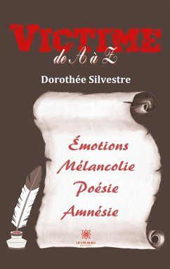 Victime de A à Z - Dorothée Silvestre