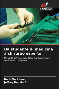 Da studente di medicina a chirurgo esperto - Blackham, Ruth;Hamdorf, Jeffrey