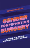 Gender Confirmation Surgery