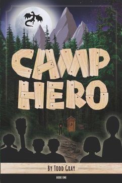 Camp Hero - Gray, Todd
