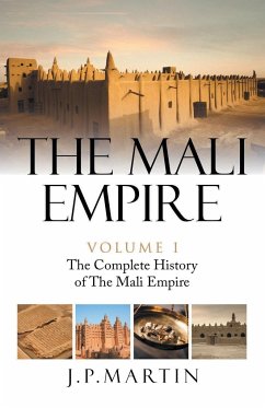 The Mali Empire - Martin, J. P.