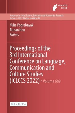 Proceedings of the 3rd International Conference on Language, Communication and Culture Studies (ICLCCS 2022)