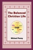 The Balanced Christian Life