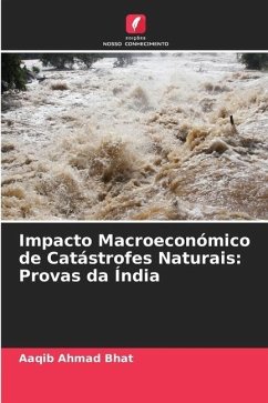 Impacto Macroeconómico de Catástrofes Naturais: Provas da Índia - Bhat, Aaqib Ahmad