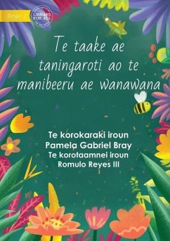 The Laxy Grasshopper and the Wise Bee - Te taake ae e taningaroti ao te manibeeru ae wanawana (Te Kiribati) - Gabriel Bray, Pamela