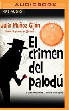 El Crimen del Palodú (Narración En Castellano) - Gijón, Julio Muñoz