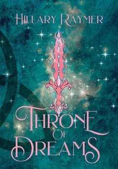 Throne of Dreams - Raymer, Hillary