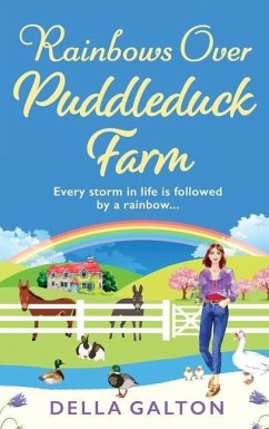 Rainbows Over Puddleduck Farm - Galton, Della