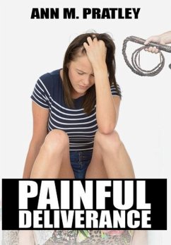 Painful Deliverance - Pratley, Ann M