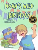 Noah's Wild Birthday