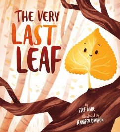 The Very Last Leaf - Wade, Stef