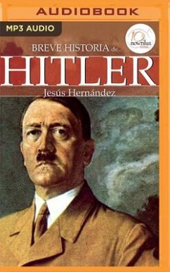 Breve Historia de Hitler (Latin American) - Hernández, Jesús
