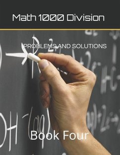Math 1000 Division Problem And Solutions: Book Four - Montgomery, Iris; Bay, Anike