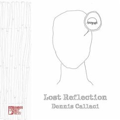 Lost Reflection - Callaci, Dennis