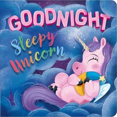 Goodnight, Sleepy Unicorn - Igloobooks