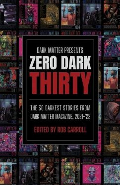 Dark Matter Presents Zero Dark Thirty