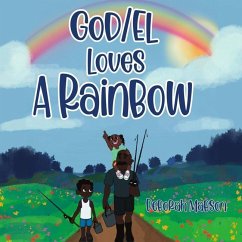GOD/EL Loves a Rainbow - Israel, Kassiah; Mabson, Deborah