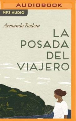 La Posada del Viajero (Narración En Castellano) - Rodera, Armando