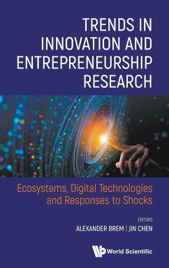 TRENDS IN INNOVATION AND ENTREPRENEURSHIP RESEARCH - Alexander Brem, Jin Chen