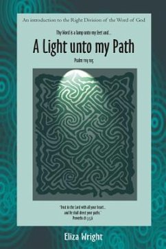 A Light Unto My Path - Wright, Eliza