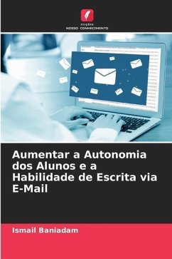 Aumentar a Autonomia dos Alunos e a Habilidade de Escrita via E-Mail - Baniadam, Ismail