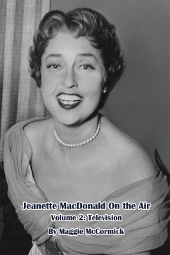 Jeanette MacDonald On the Air, Volume 2 - McCormick, Maggie