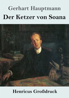 Der Ketzer von Soana (Großdruck) - Hauptmann, Gerhart