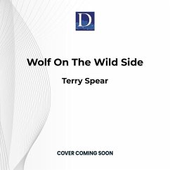 Wolf on the Wild Side - Spear, Terry