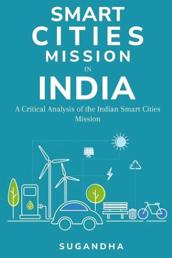 A Critical Analysis of the Indian Smart Cities Mission - Sugandha