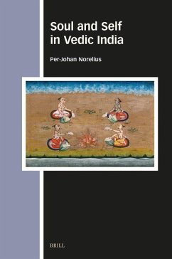 Soul and Self in Vedic India - Norelius, Per-Johan