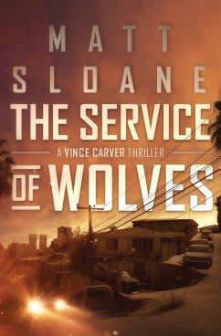 The Service of Wolves - Sloane, Matt