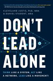 Don't Lead Alone Don't Lead Alone