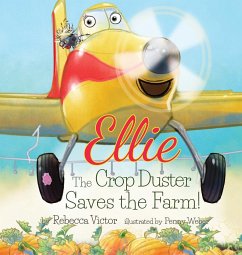 Ellie The Crop Duster Saves The Farm - Victor, Rebecca