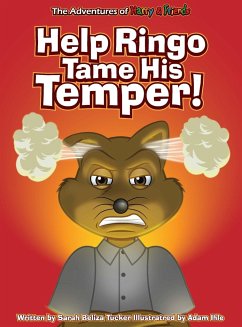 Help Ringo Tame His Temper - Tucker, Sarah Beliza