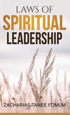 Laws of Spiritual Leadership - Fomum, Zacharias Tanee