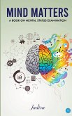 Mind Matters - a book on Mental Status Examination