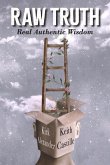 Raw Truth: Real Authentic Wisdom