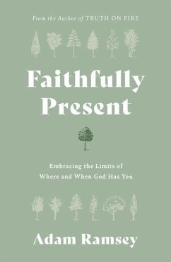 Faithfully Present - Ramsey, Adam