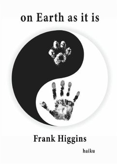 On Earth as it is - Higgins, Frank