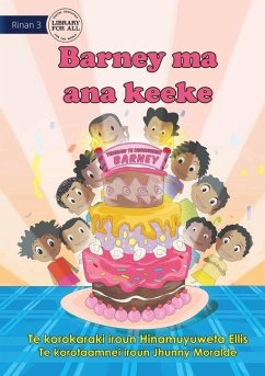 Cover Barney's Birthday Cake - Barney ma ana keeke (Te Kiribati)